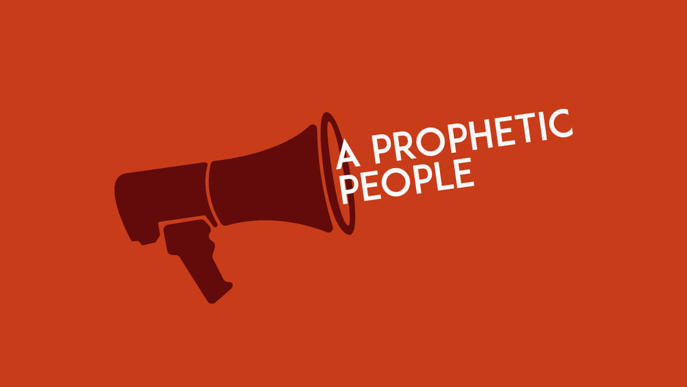 A Prophetic People