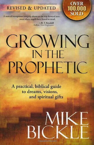 Growing in The Prophetic