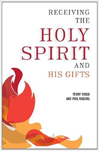 Receiving the Holy Spirit and His Gifts