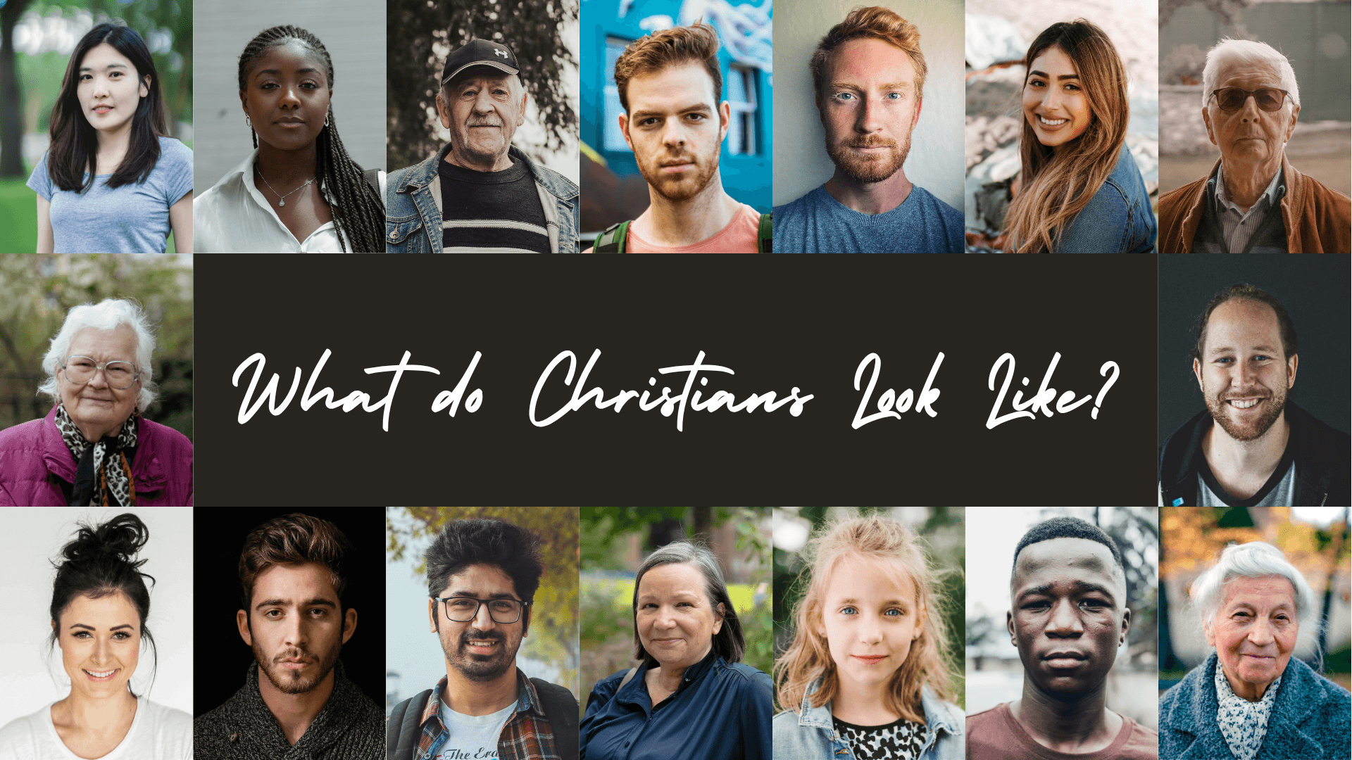 What Do Christians Look Like?